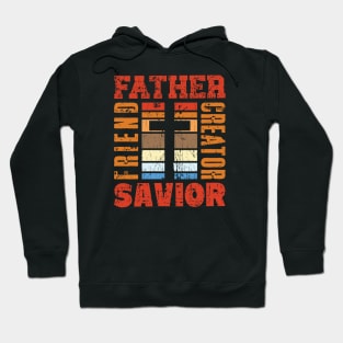 FATHER CREATOR SAVIOR FRIEND GRUNGE VINTAGE SUNSET Hoodie